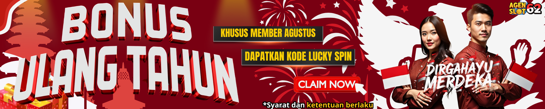 bonus ultah agustus AGenSLot62